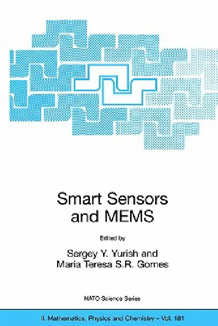 Buy Smart Sensors and Mems | by Sergey Y. Yurish | Maria T. S. R. Gomes | Springer | by Sergey Y. Yurish | Maria T. S. R. Gomes | Springer | by Sergey Y. Yurish | Maria T. S. R. Gomes | Springer | by Sergey Y. Yurish | Maria T. S. R. Gomes | Springer | by Sergey Y. Yurish | Maria T. S. R. Gomes | Springer | by Sergey Y. Yurish | Maria T. S. R. Gomes | Springer | by Sergey Y. Yurish | Maria T. S. R. Gomes | Springer | by Sergey Y. Yurish | Maria T. S. R. Gomes | Springer | by Sergey Y. Yurish | Maria — BookShops.in