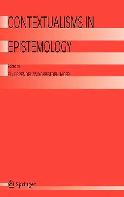 CONTEXTUALISMS IN EPISTEMOLOGY (HB) view 2