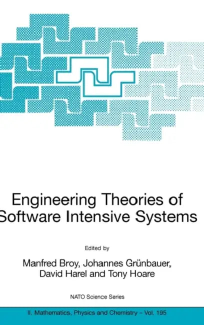 Buy Engineering Theories of Software Intensive Systems (English, Manfred Broy | Johannes Gruenbauer | David Harel) — BookShops.in