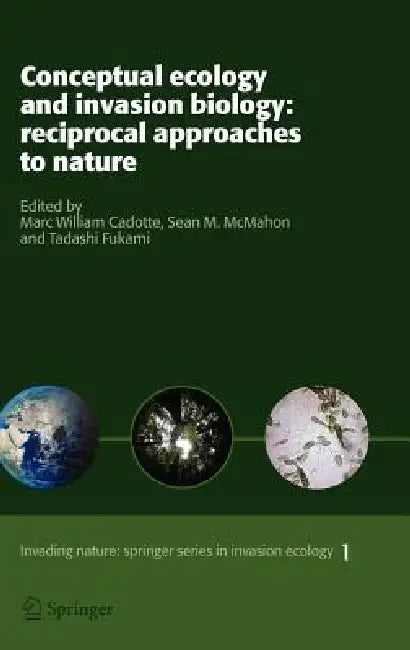 Buy Conceptual Ecology and Invasion Biology (English, Marc W. Cadotte | Sean M. McMahon | Tadashi Fukami) — BookShops.in