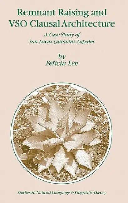 Buy Remnant Raising and Vso Clausal Architecture (English, Felicia Lee) — BookShops.in