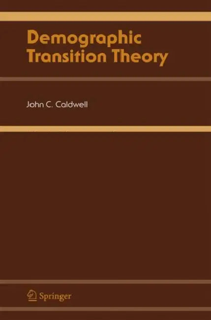 Buy Demographic Transition Theory (English, John C. Caldwell | B. K. Caldwell | P. Caldwell) — BookShops.in