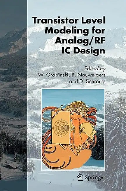 Buy Transistor Level Modeling for Analog/RF IC Design (English, Wladyslaw Grabinski | Bart Nauwelaers | Dominique Schreurs) — BookShops.in
