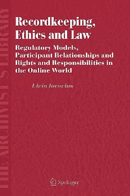 Buy Recordkeeping, Ethics and Law | by Livia Iacovino | Springer | by Livia Iacovino | Springer | by Livia Iacovino | Springer | by Livia Iacovino | Springer | by Livia Iacovino | Springer | by Livia Iacovino | Springer | by Livia Iacovino | Springer | by Livia Iacovino | Springer | by Livia Iacovino | Springer | by Livia Iacovino | Springer | by Livia Iacovino | Springer | by Livia Iacovino | Springer | by Livia Iacovino | Springer | by Livia Iacovino | Springer | by Livia Iacovino | Springer | by  — BookShops.in