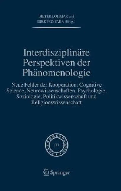 Buy Interdisziplinäre Perspektiven Der Phänomenologie (English, Dieter Lohmar | Dirk Fonfara) — BookShops.in