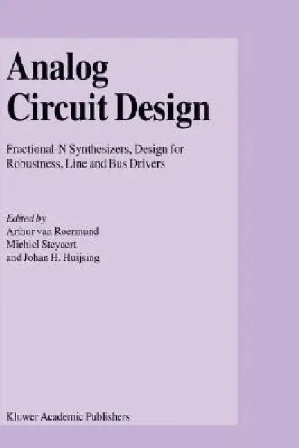 Buy Analog Circuit Design (English, Arthur H. M. Van Roermund | Michiel Steyaert | Johan Huijsing) — BookShops.in
