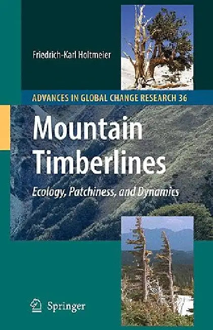 Buy Mountain Timberlines (English, Friedrich-Karl Holtmeier) — BookShops.in