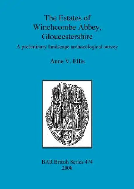 Buy The Estates of Winchcombe Abbey, Gloucestershire (English, Anne V. Ellis) — BookShops.in