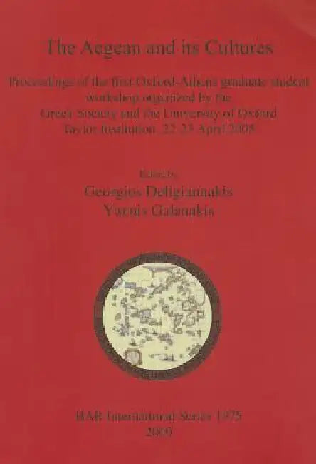 Buy The Aegean and its Cultures (English, Georgios Deligiannakis | Yannis Galanakis) — BookShops.in