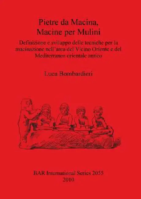Buy Pietre da Macina, Macine per Mulini (English, Luca Bombardieri) — BookShops.in