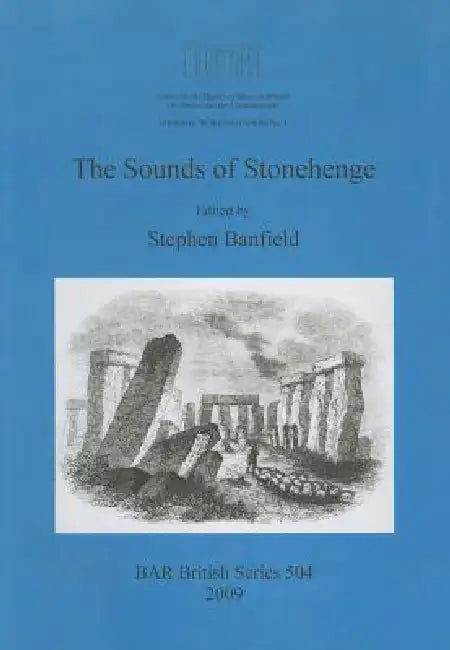 The Sounds of Stonehenge (English, Stephen Banfield)