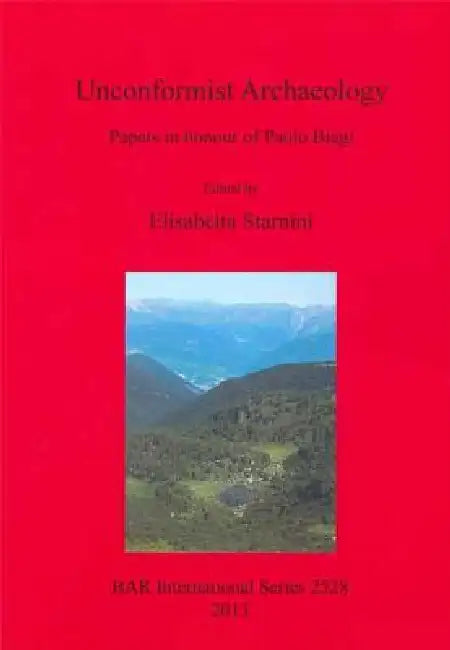 Unconformist Archaeology (English, Elisabetta Starnini)