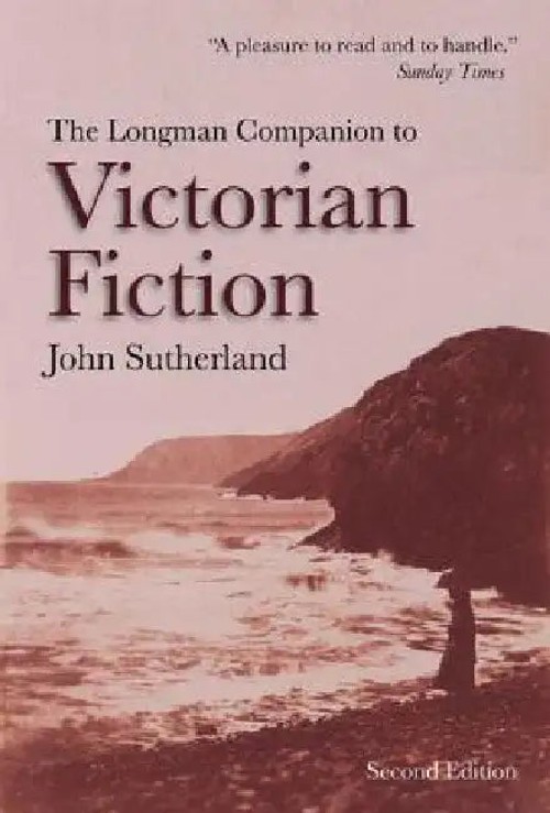 The Longman Companion to Victorian Fiction by John Sutherland – Routledge view 2