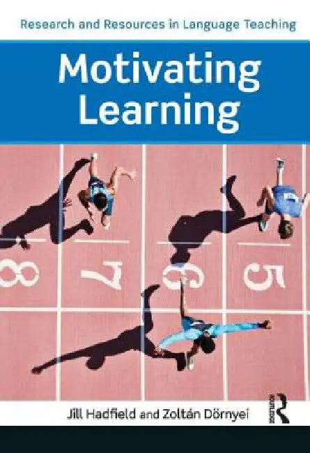 Motivating Learning (English, Zoltán Dörnyei | Jill Hadfield)