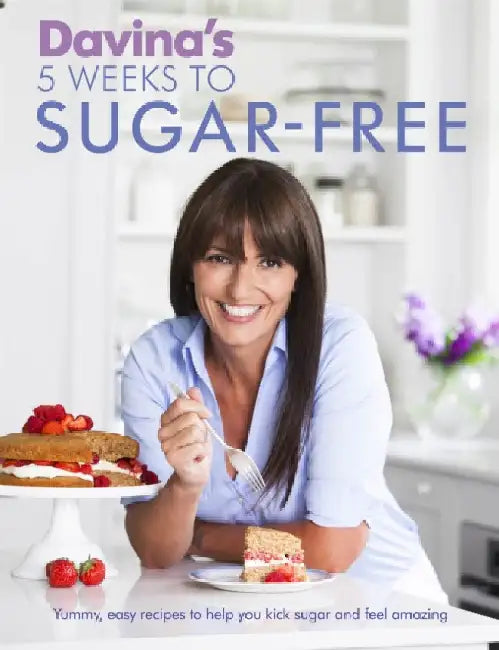 Buy Davina's 5 Weeks to Sugar-Free (English, Davina McCall) — BookShops.in