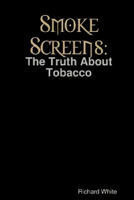 Smoke Screens (English, Richard White)