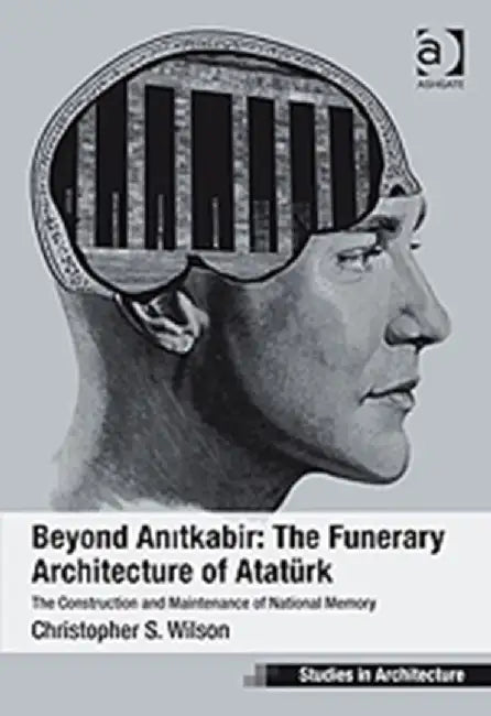 Buy Beyond Anitkabir (English, Christopher S. Wilson) — BookShops.in