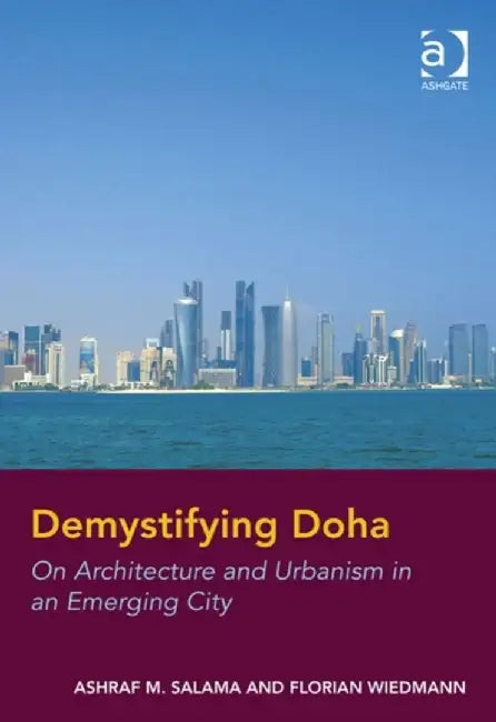 Buy Demystifying Doha (English, Ashraf M. Salama) — BookShops.in
