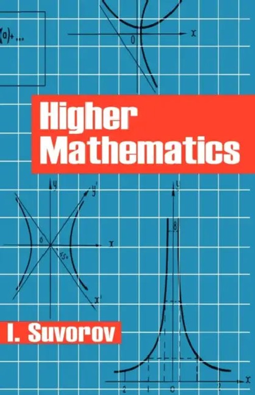 Higher Mathematics by I. Suvorov – University Press of the Pacific view 4