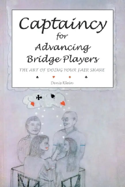 Buy Captaincy for Advancing Bridge Players (English, Denis Klein) — BookShops.in