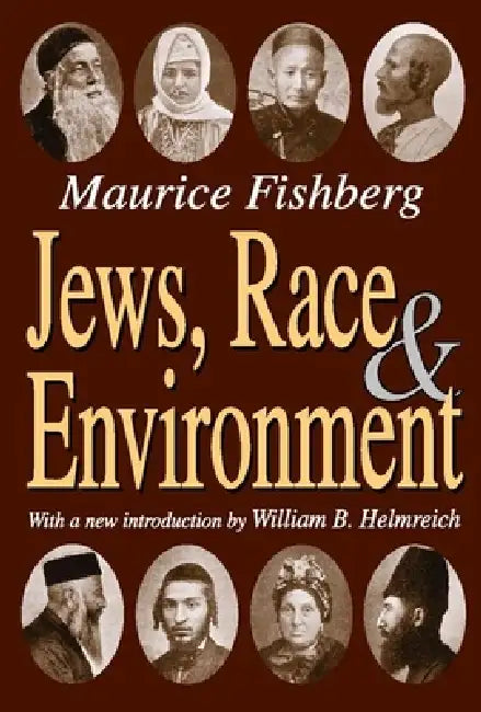 Buy Jews, Race, and Environment | by Maurice Fishberg | William B. Helmreich | Taylor &amp; Francis | by Maurice Fishberg | William B. Helmreich | Taylor &amp; Francis | by Maurice Fishberg | William B. Helmreich | Taylor &amp; Francis | by Maurice Fishberg | William B. Helmreich | Taylor &amp; Francis | by Maurice Fishberg | William B. Helmreich | Taylor &amp; Francis | by Maurice Fishberg | William B. Helmreich | Taylor &amp; Francis | by Maurice Fishberg | William B. Helmreich | Taylor &amp; Fran — BookShops.in