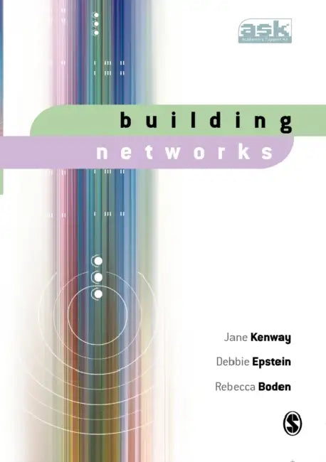 Buy Building Networks | by Jane Kenway | Debbie Epstein | Rebecca Boden | Sage Publications UK | by Jane Kenway | Debbie Epstein | Rebecca Boden | Sage Publications UK | by Jane Kenway | Debbie Epstein | Rebecca Boden | Sage Publications UK | by Jane Kenway | Debbie Epstein | Rebecca Boden | Sage Publications UK | by Jane Kenway | Debbie Epstein | Rebecca Boden | Sage Publications UK | by Jane Kenway | Debbie Epstein | Rebecca Boden | Sage Publications UK | by Jane Kenway | Debbie Epstein | Rebecca  — BookShops.in