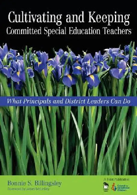 Cultivating and Keeping Committed Special Education Teachers (English, Bonnie S. Billingsley)