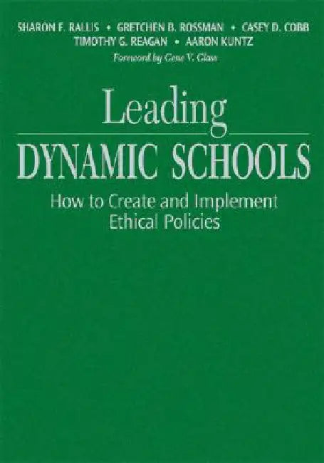 Buy Leading Dynamic Schools | by Sharon F. Rallis | Gretchen B. Rossman | Casey D. Cobb | Corwin Publishers | by Sharon F. Rallis | Gretchen B. Rossman | Casey D. Cobb | Corwin Publishers | by Sharon F. Rallis | Gretchen B. Rossman | Casey D. Cobb | Corwin Publishers | by Sharon F. Rallis | Gretchen B. Rossman | Casey D. Cobb | Corwin Publishers | by Sharon F. Rallis | Gretchen B. Rossman | Casey D. Cobb | Corwin Publishers | by Sharon F. Rallis | Gretchen B. Rossman | Casey D. Cobb | Corwin Publish — BookShops.in