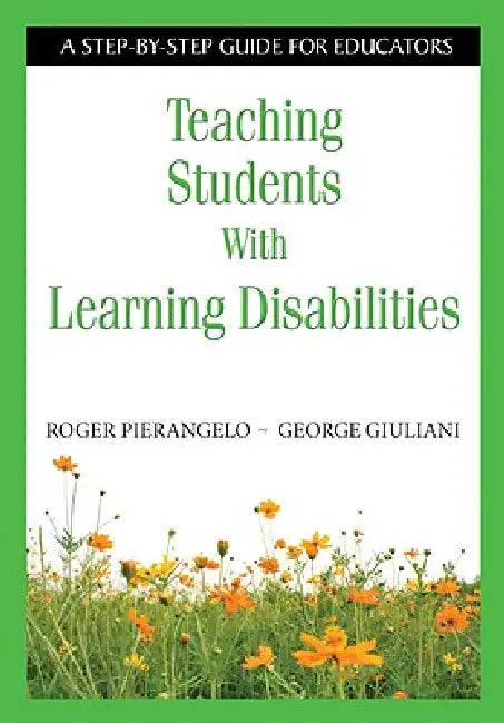 Buy Teaching Students With Learning Disabilities (English, Roger Pierangelo | George Giuliani) — BookShops.in