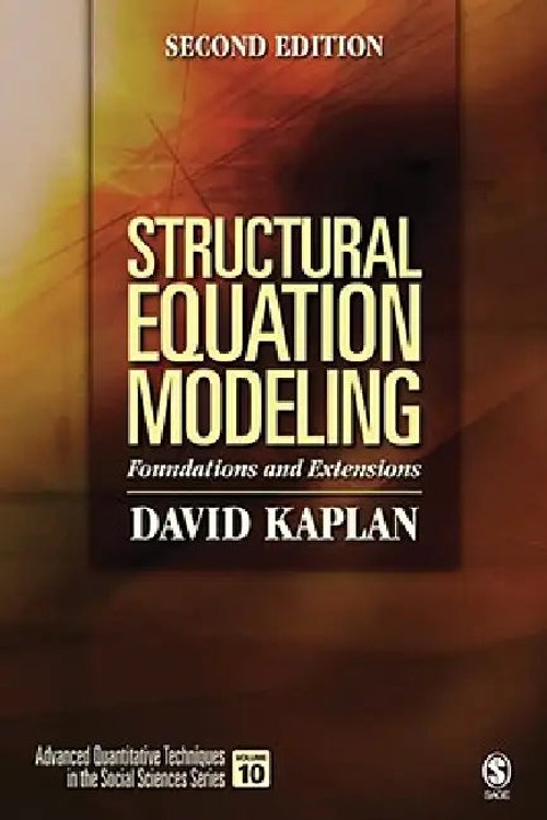 Structural Equation Modeling: Foundations and Extensions – David Kaplan view 2