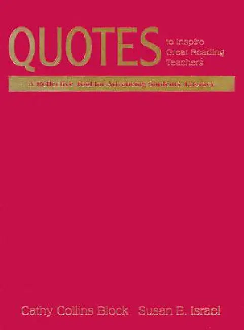 Buy Quotes to Inspire Great Reading Teachers (English, Cathy Collins Block | Susan E. Israel) — BookShops.in