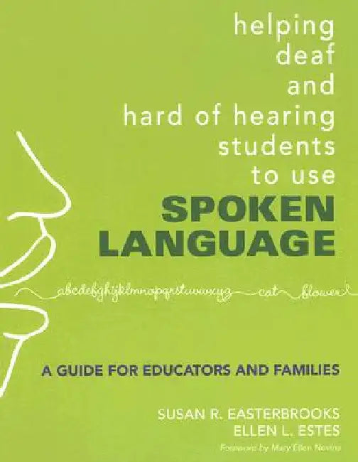 Buy Helping Deaf and Hard of Hearing Students to Use Spoken Language (English, Susan R. Easterbrooks | Ellen L. Estes) — BookShops.in