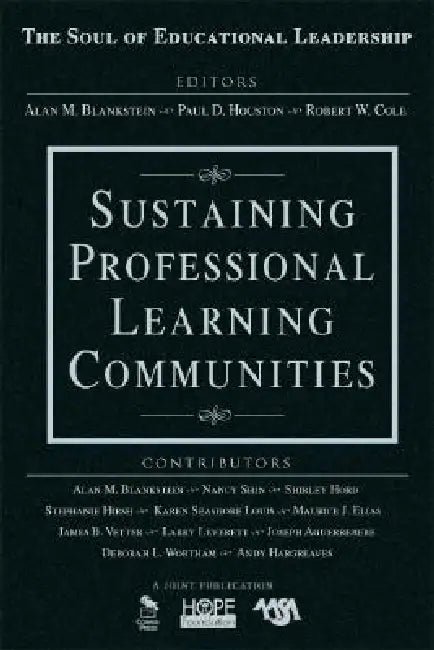 Sustaining Professional Learning Communities (English, Alan M. Blankstein | Paul D. Houston | Robert W. Cole)