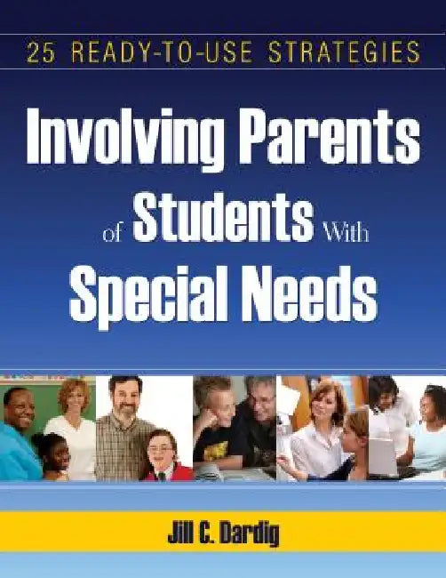 Involving Parents of Students With Special Needs (English, Jill C. Dardig)