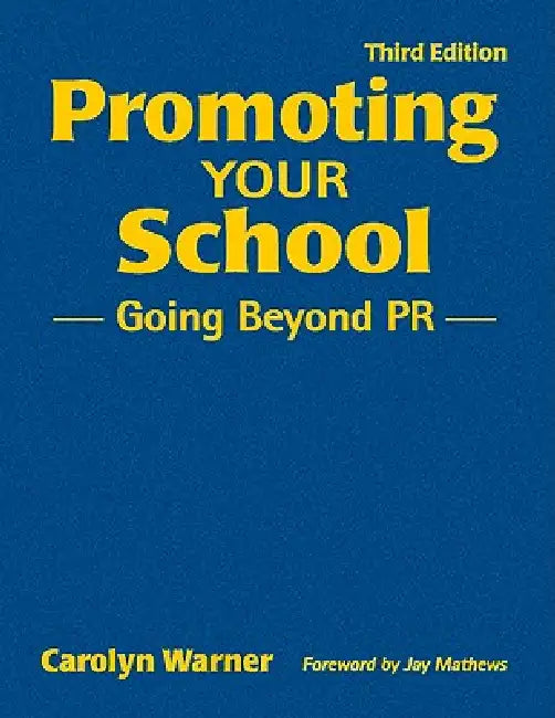 Promoting Your School (English, Carolyn Warner)
