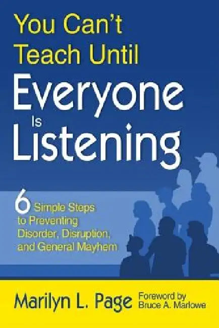 You Can't Teach Until Everyone Is Listening (English, Marilyn L. Page)