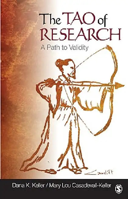 Buy The Tao of Research (English, Dana K. Keller | Mary Lou Casadevall-Keller) — BookShops.in