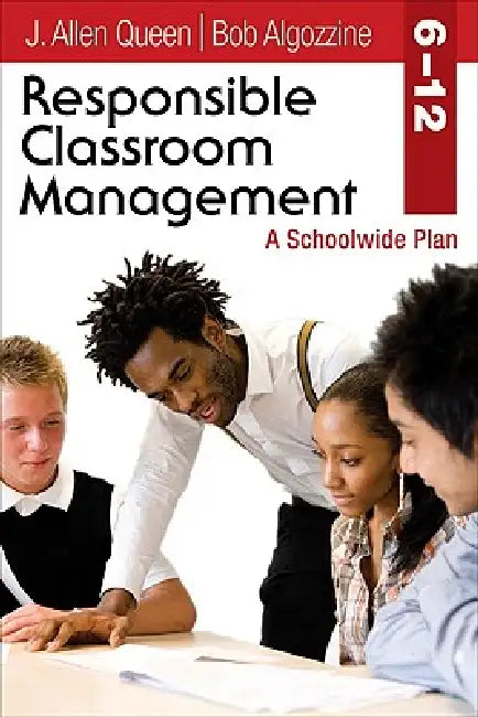 Buy Responsible Classroom Management, Grades 6-12 (English, J. Allen Queen | Bob Algozzine) — BookShops.in