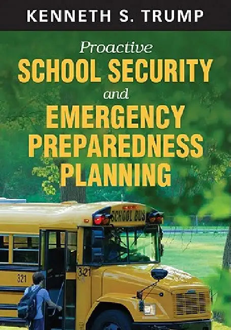 Buy Proactive School Security and Emergency Preparedness Planning (English, Kenneth S. Trump) — BookShops.in