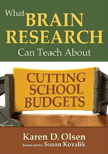 Buy What Brain Research Can Teach About Cutting School Budgets (English, Karen D. Olsen) — BookShops.in