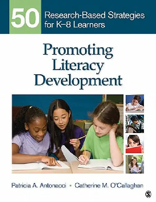 Buy Promoting Literacy Development | by Patricia A. Antonacci | Catherine M. O'Callaghan | Sage Publications, Inc | by Patricia A. Antonacci | Catherine M. O'Callaghan | Sage Publications, Inc | by Patricia A. Antonacci | Catherine M. O'Callaghan | Sage Publications, Inc | by Patricia A. Antonacci | Catherine M. O'Callaghan | Sage Publications, Inc | by Patricia A. Antonacci | Catherine M. O'Callaghan | Sage Publications, Inc | by Patricia A. Antonacci | Catherine M. O'Callaghan | Sage Publications, — BookShops.in