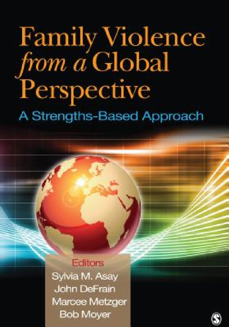 Buy Family Violence From a Global Perspective | by Sylvia M. Asay | John Defrain | Marcee Metzger | Sage Publications, Inc | by Sylvia M. Asay | John Defrain | Marcee Metzger | Sage Publications, Inc | by Sylvia M. Asay | John Defrain | Marcee Metzger | Sage Publications, Inc | by Sylvia M. Asay | John Defrain | Marcee Metzger | Sage Publications, Inc | by Sylvia M. Asay | John Defrain | Marcee Metzger | Sage Publications, Inc | by Sylvia M. Asay | John Defrain | Marcee Metzger | Sage Publications,  — BookShops.in