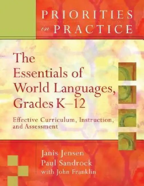 Buy The Essentials of World Languages, Grades K-12 (English, Janis Jensen | Paul Sandrock) — BookShops.in