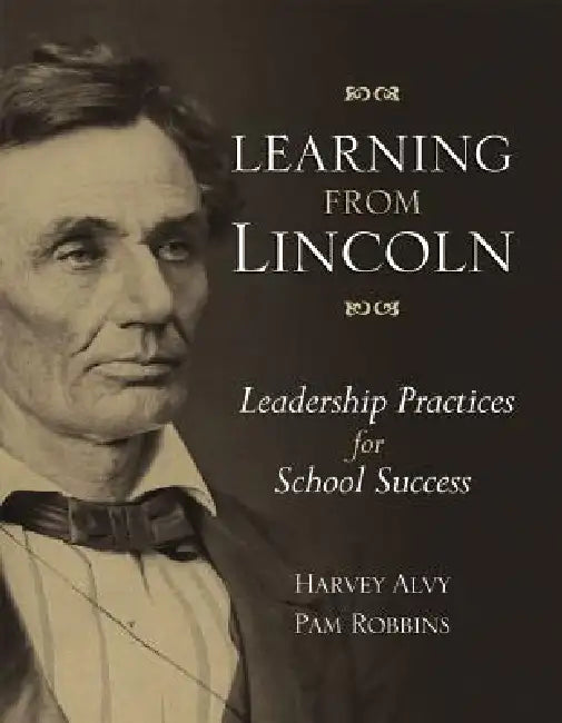 Buy Learning from Lincoln (English, Harvey Alvy | Pam Robbins) — BookShops.in