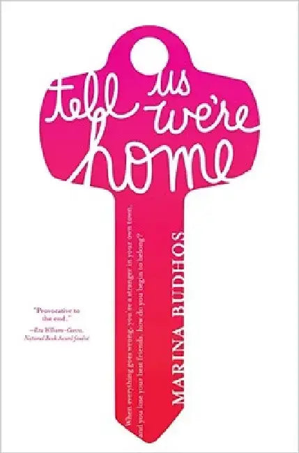 Buy Tell Us We're Home | by Marina Budhos | Atheneum Books for Young Readers | by Marina Budhos | Atheneum Books for Young Readers | by Marina Budhos | Atheneum Books for Young Readers | by Marina Budhos | Atheneum Books for Young Readers | by Marina Budhos | Atheneum Books for Young Readers | by Marina Budhos | Atheneum Books for Young Readers | by Marina Budhos | Atheneum Books for Young Readers | by Marina Budhos | Atheneum Books for Young Readers | by Marina Budhos | Atheneum Books for Young Rea — BookShops.in