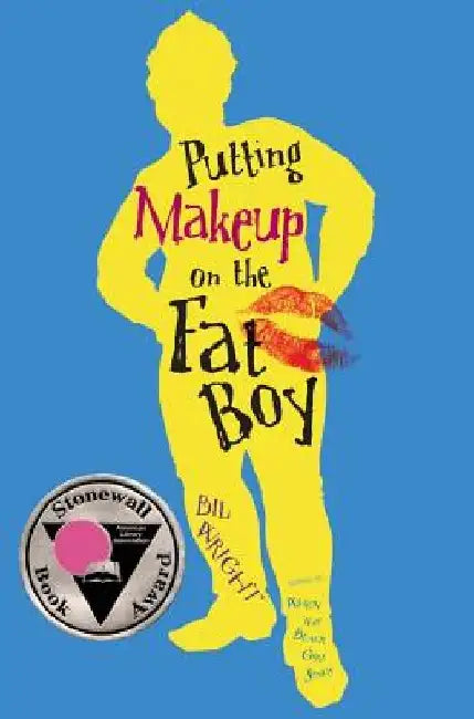 Buy Putting Makeup on the Fat Boy | by Bil Wright | Simon & Schuster Books for Young Readers | by Bil Wright | Simon & Schuster Books for Young Readers | by Bil Wright | Simon & Schuster Books for Young Readers | by Bil Wright | Simon & Schuster Books for Young Readers | by Bil Wright | Simon & Schuster Books for Young Readers | by Bil Wright | Simon & Schuster Books for Young Readers | by Bil Wright | Simon & Schuster Books for Young Readers | by Bil Wright | Simon & — BookShops.in