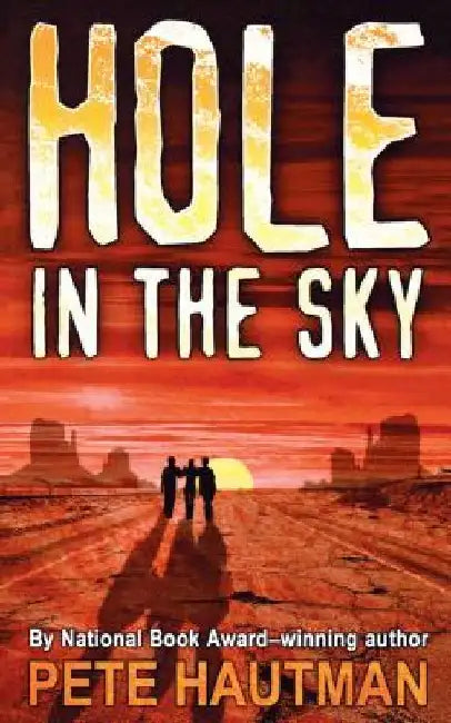 Buy Hole in the Sky (English, Pete Hautman) — BookShops.in
