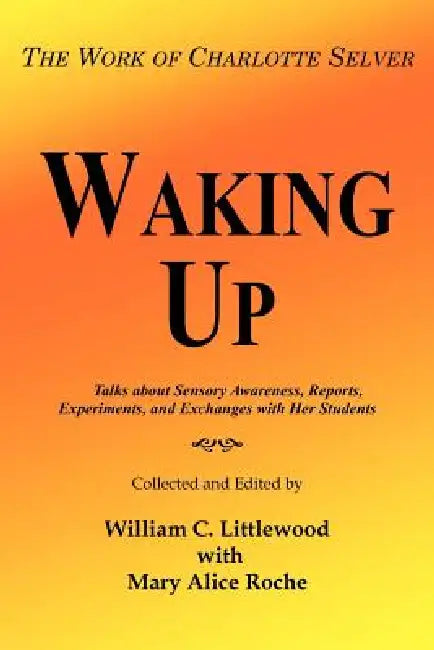 Waking Up (English, William C. Littlewood | Mary Alice Roche)