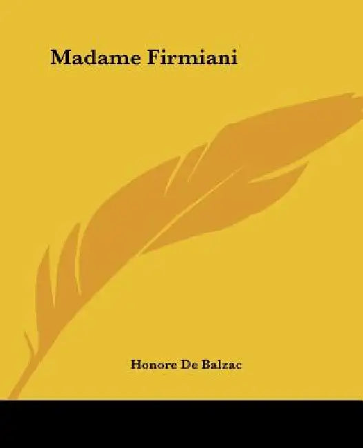 Madame Firmiani (English, Honore De Balzac)