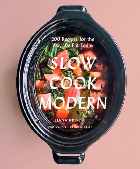 Slow Cook Modern (English, Liana Krissoff | Rinne Allen)